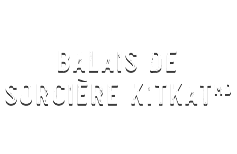 Balais de sorcière KITKAT