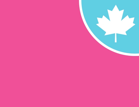 FABRIQUÉ AU CANADA*